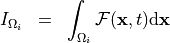 \begin{eqnarray*}
I_{\Omega_i} & = &  \int_{\Omega_i} \mathcal{F}(\pvec{x}, t)\dd \pvec{x}
\end{eqnarray*}